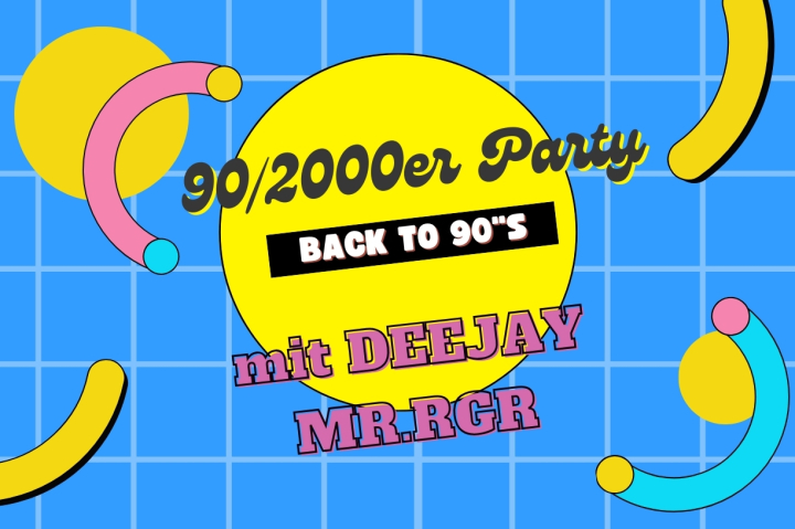 90/2000er Party DEEJAY MR.RGR